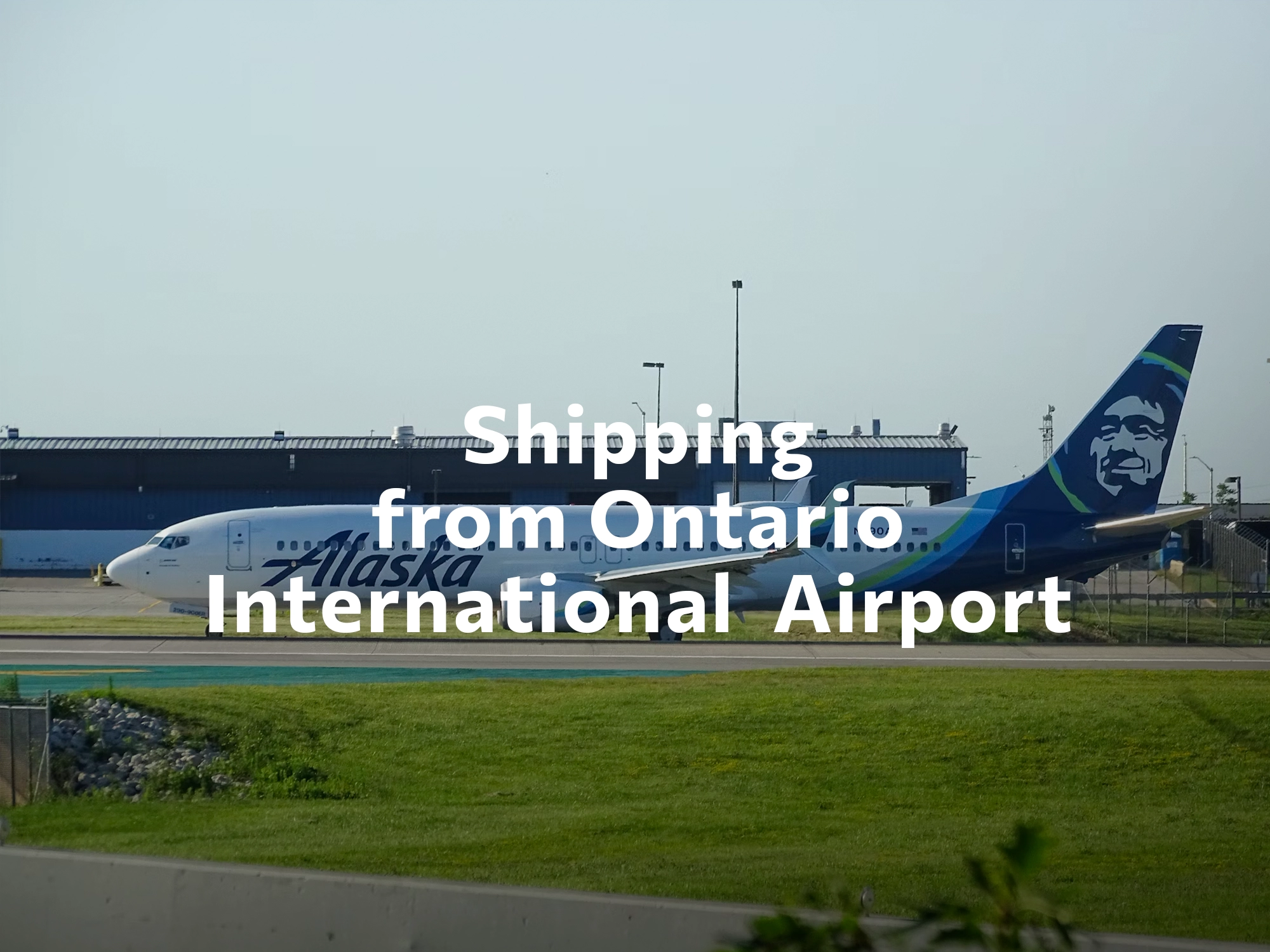 Shipping company from Ontario International Airport, freight rates for FTL and LTL shipping in Ontario International Airport